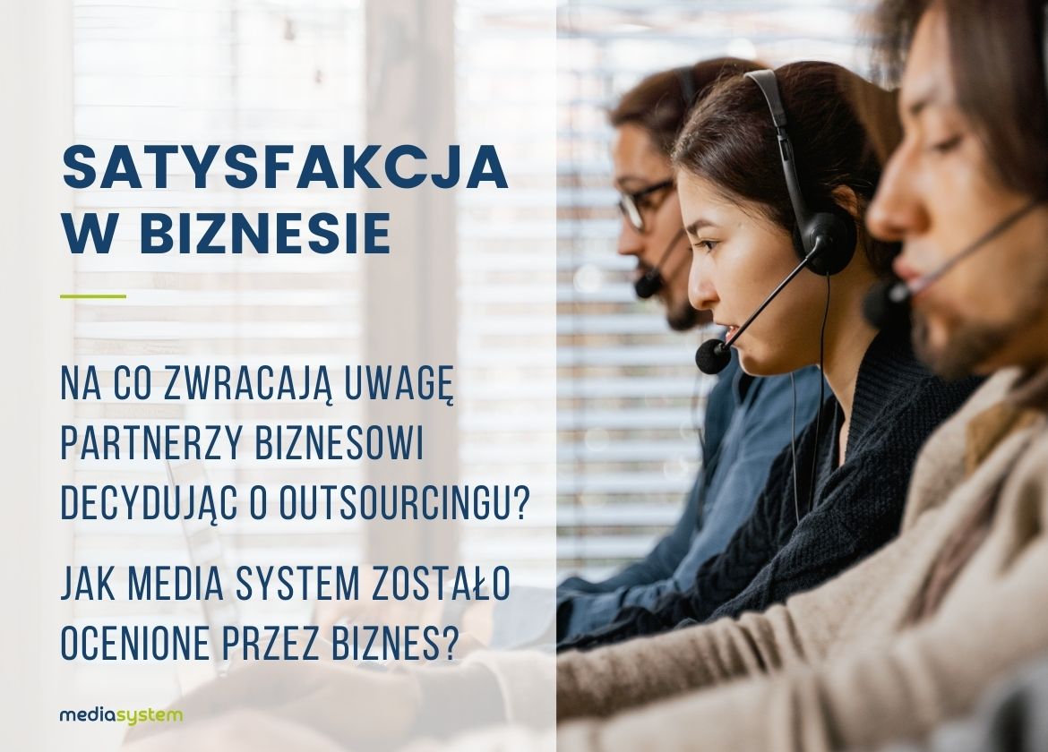 Satysfakcja Partnerów Biznesowych w Sektorze Outsourcingu Usług Contact Center: Studium Przypadku